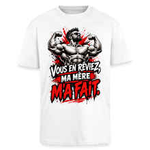 Charger l'image dans la galerie, T-shirt Musculation Humour – « Vous en rêviez, ma mère m’a fait » | Bodybuilding & Fitness - blanc