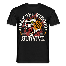 Charger l'image dans la galerie, T-shirt Tattoo old school Homme Tigre - Only the strong survive - noir
